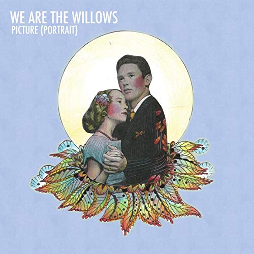 Artwork for We Are The Willows Picture (Portrait) [Pt. 1 & 2]